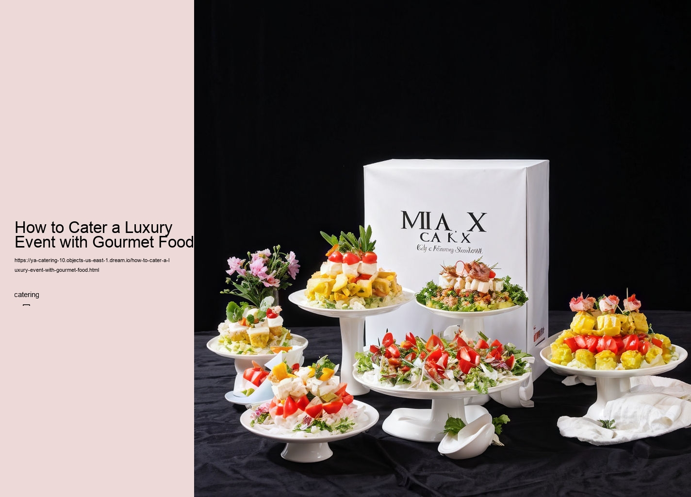 How to Cater a Luxury Event with Gourmet Food